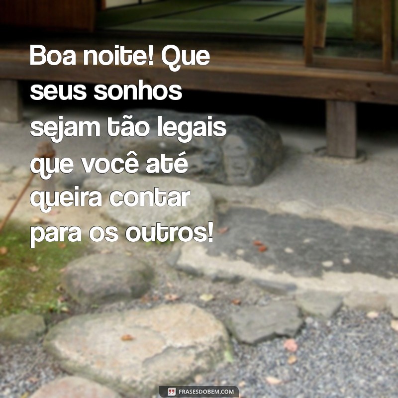 As Melhores Frases Engraçadas de Boa Noite para Compartilhar no WhatsApp 