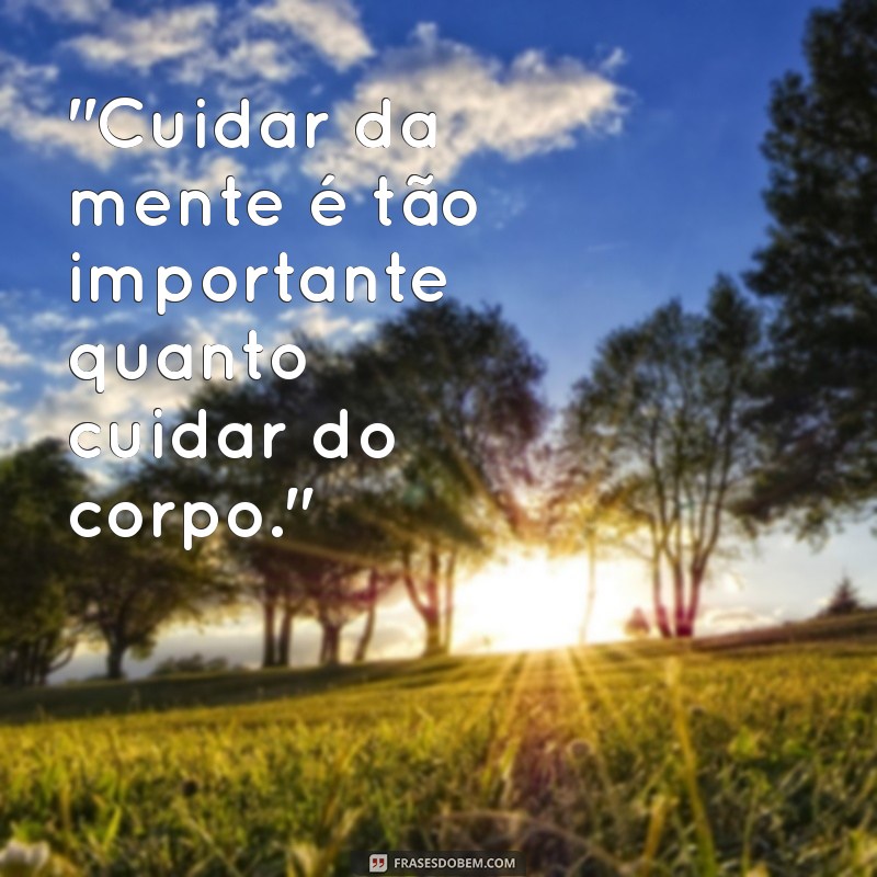 frases para saude mental 