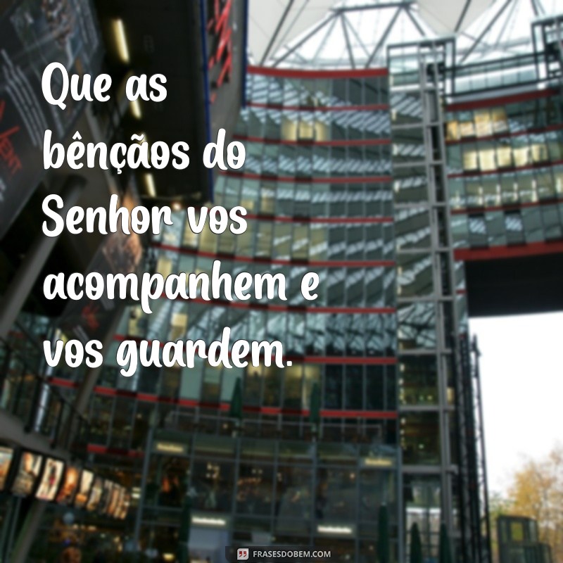 Significado e Reflexão sobre O Senhor Vos Abençoe e Vos Guarde: Uma Mensagem de Esperança 