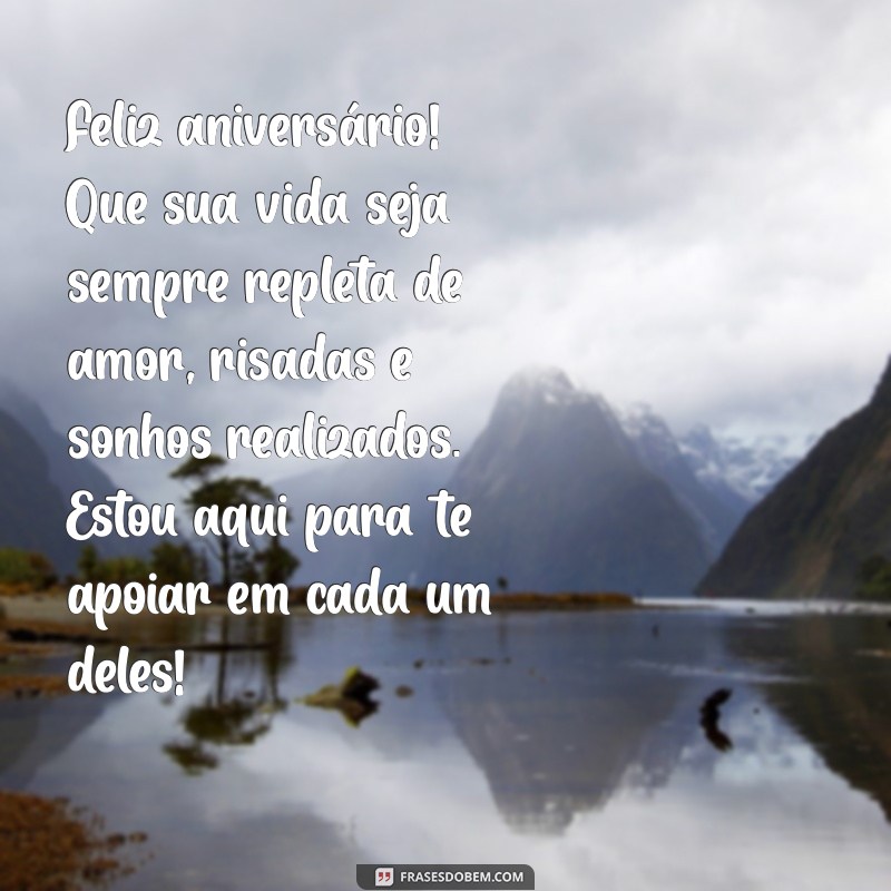 Mensagens de Amor para Desejar um Feliz Aniversário: Surpreenda com Carinho! 