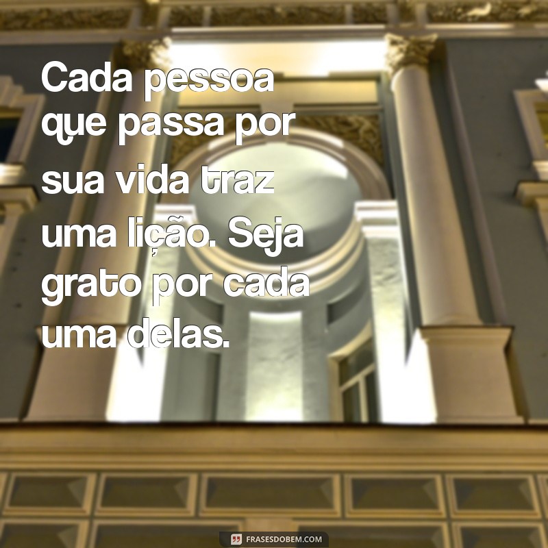 Como a Gratidão Pode Transformar Sua Vida: Mensagens Inspiradoras para Praticar Diariamente 