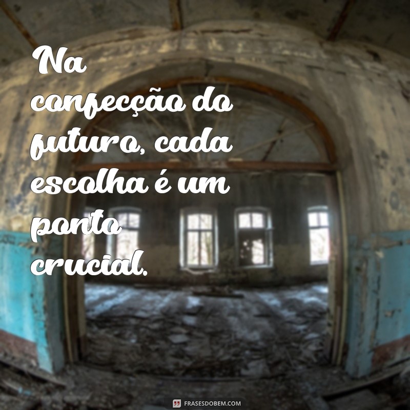 Frases Inspiradoras para Bordado à Mão: Dicas e Ideias Criativas 