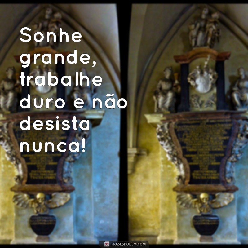 20 Frases Motivacionais para Começar a Semana com Energia na Segunda-feira 