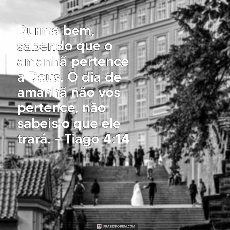 Frases Bíblicas Inspiradoras para Uma Boa Noite de Paz e Reflexão 