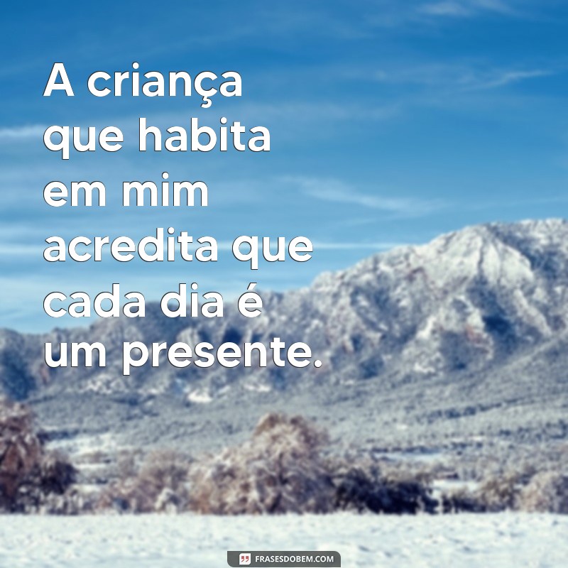 Redescobrindo a Criança Interior: Como Cultivar a Alegria e a Criatividade na Vida Adulta 