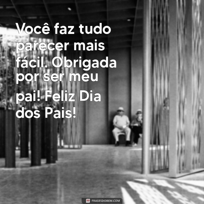 Emocionantes Mensagens de Filhas para Pais no Dia dos Pais: Celebre com Amor e Gratidão 