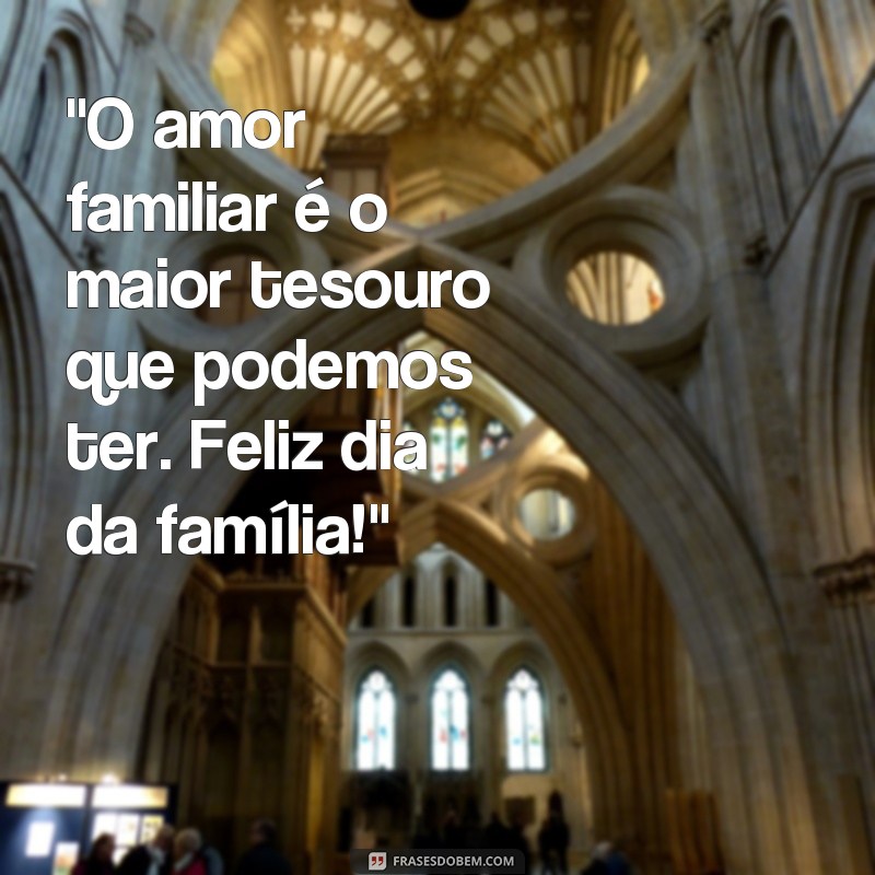 dia da família 8 de dezembro frases 