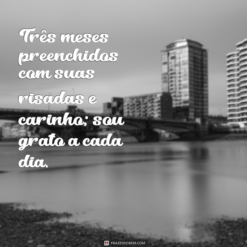 Celebrando 3 Meses de Amor: Momentos Inesquecíveis e Dicas para Fortalecer Relacionamentos 