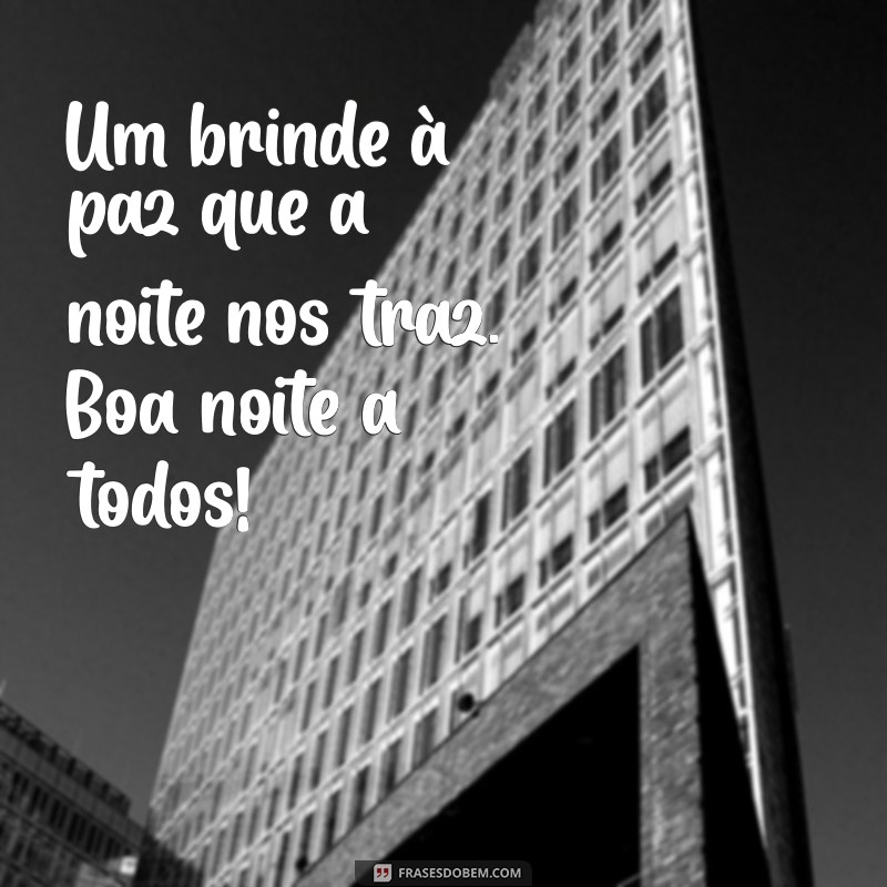 Mensagens de Boa Noite: Inspire-se com Frases para Encerrar o Dia 