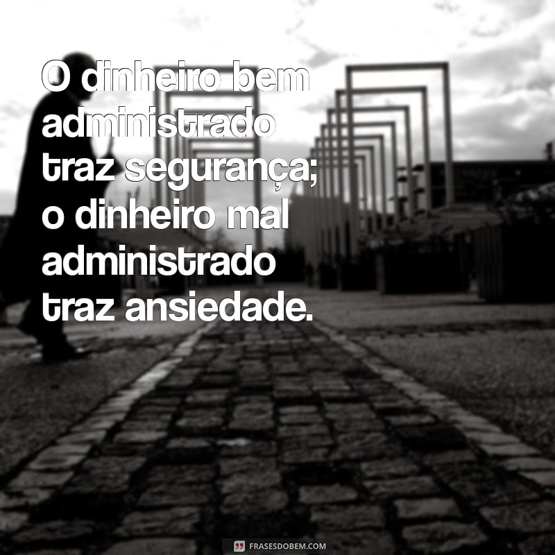 Como Transformar sua Relação com o Dinheiro: Mensagens Inspiradoras para Prosperidade 