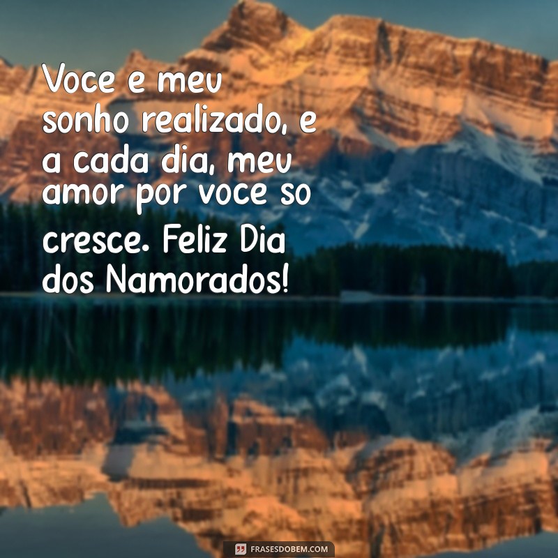 Mensagens Românticas para o Dia dos Namorados: Declare Seu Amor com Palavras 