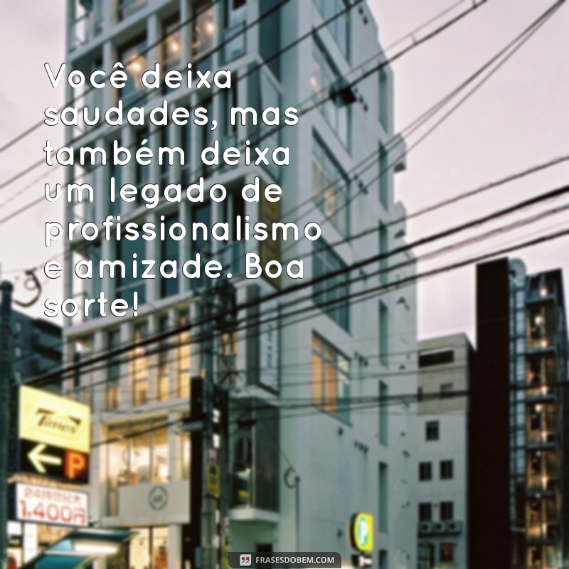 Despedida de Colega de Trabalho: Mensagens e Frases Inspiradoras para Agradecer e Lembrar 