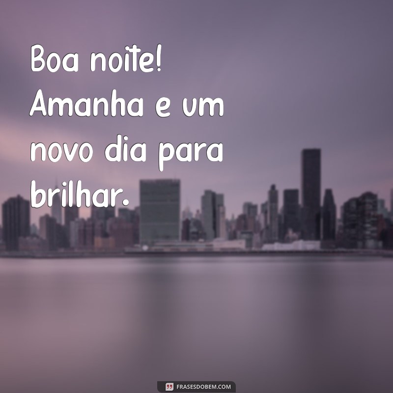 Frases Inspiradoras de Boa Noite para Compartilhar no Tumblr 