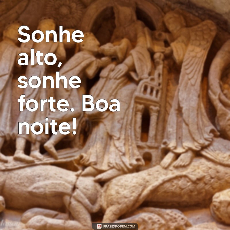 Frases Inspiradoras de Boa Noite para Compartilhar no Tumblr 