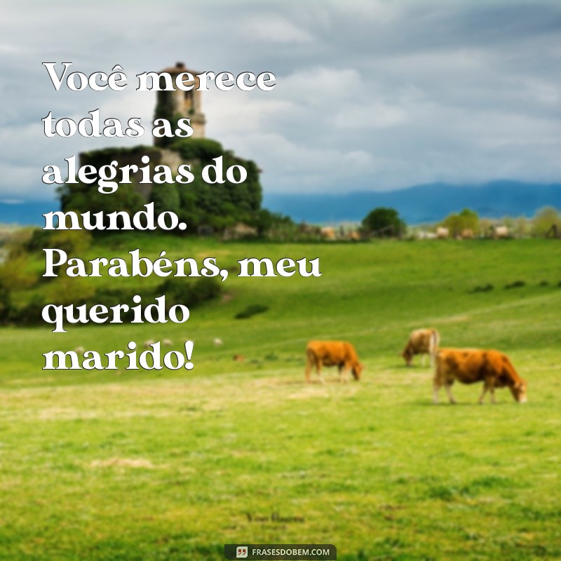 Frases Inspiradoras para Parabenizar seu Marido em Ocasiões Especiais 