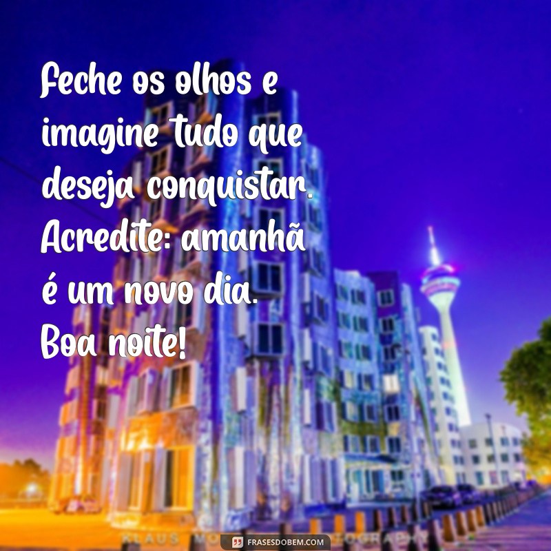 Frases de Boa Noite para Refletir e Compartilhar no WhatsApp 