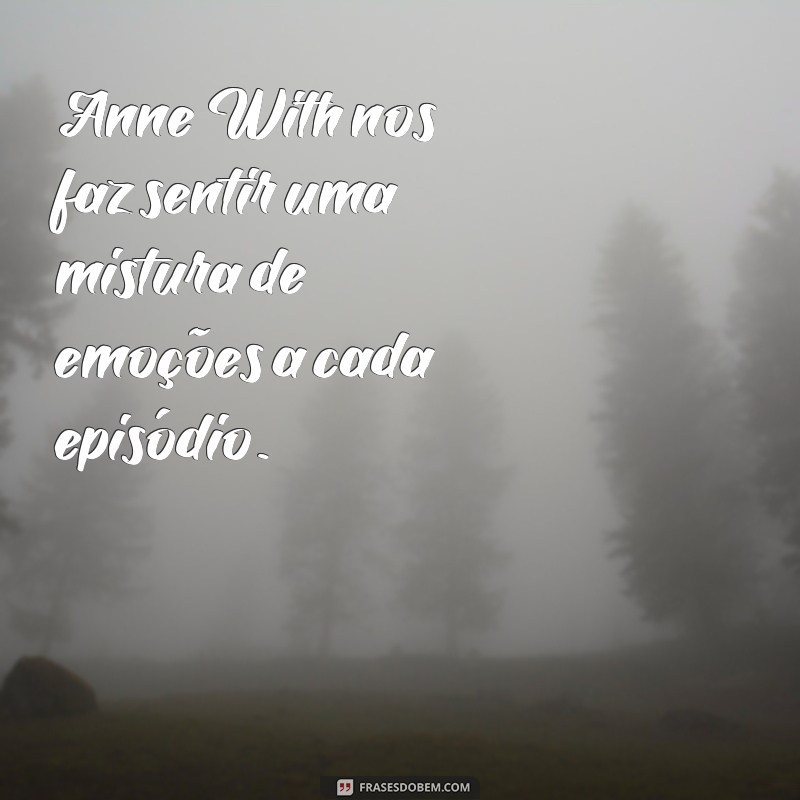 Descubra as melhores frases de Anne Witherspoon para se inspirar e refletir 