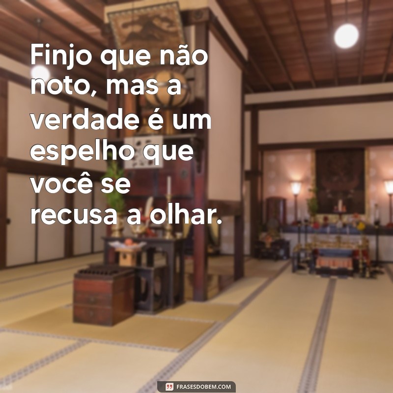 Frases Enganosas: Quando Acreditar é Apenas uma Ilusão 