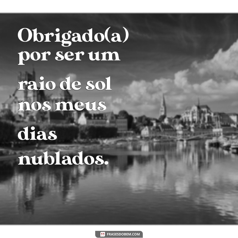 Como a Gratidão pela Sua Presença Transforma Relações e Aumenta a Felicidade 