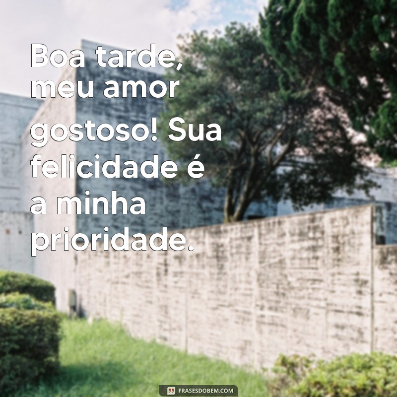 Encante Seu Amor com uma Mensagem de Boa Tarde: Frases para Sorrir e Amar 