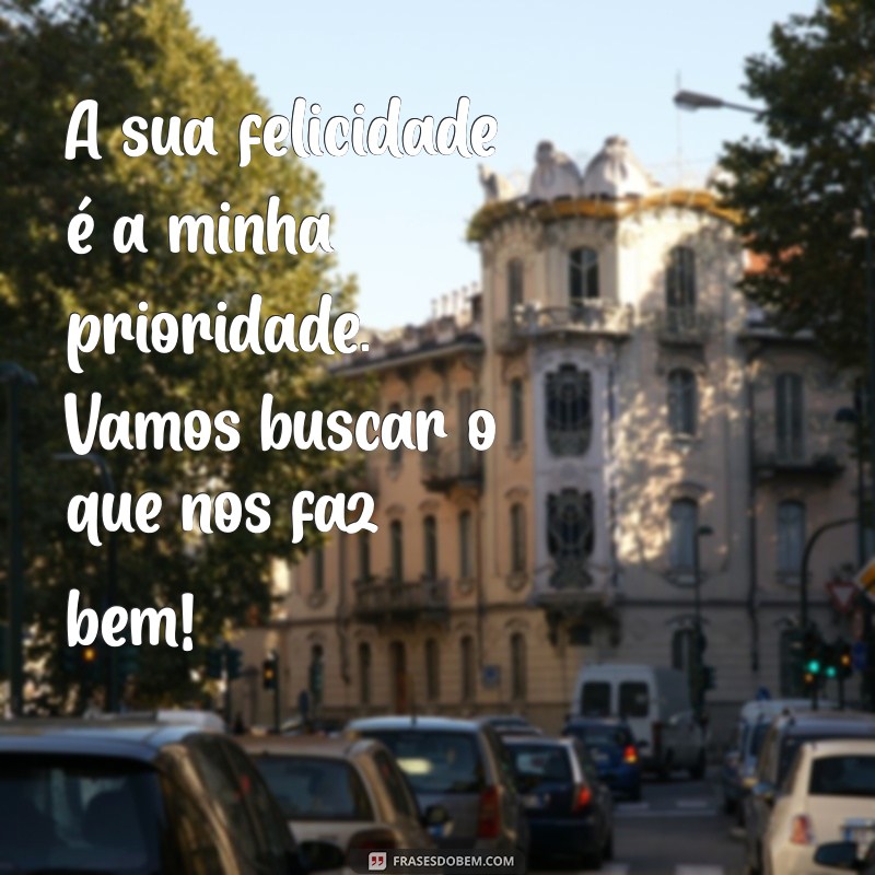 28 Frases Inspiradoras para Motivar Seu Namorado 