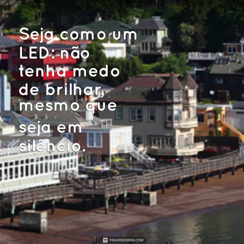 22 Frases Criativas com LED para Iluminar Seu Espaço 