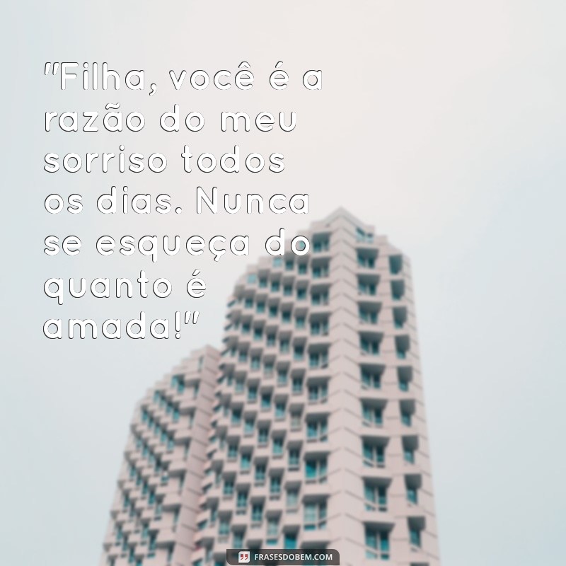 texto de mãe para filha 