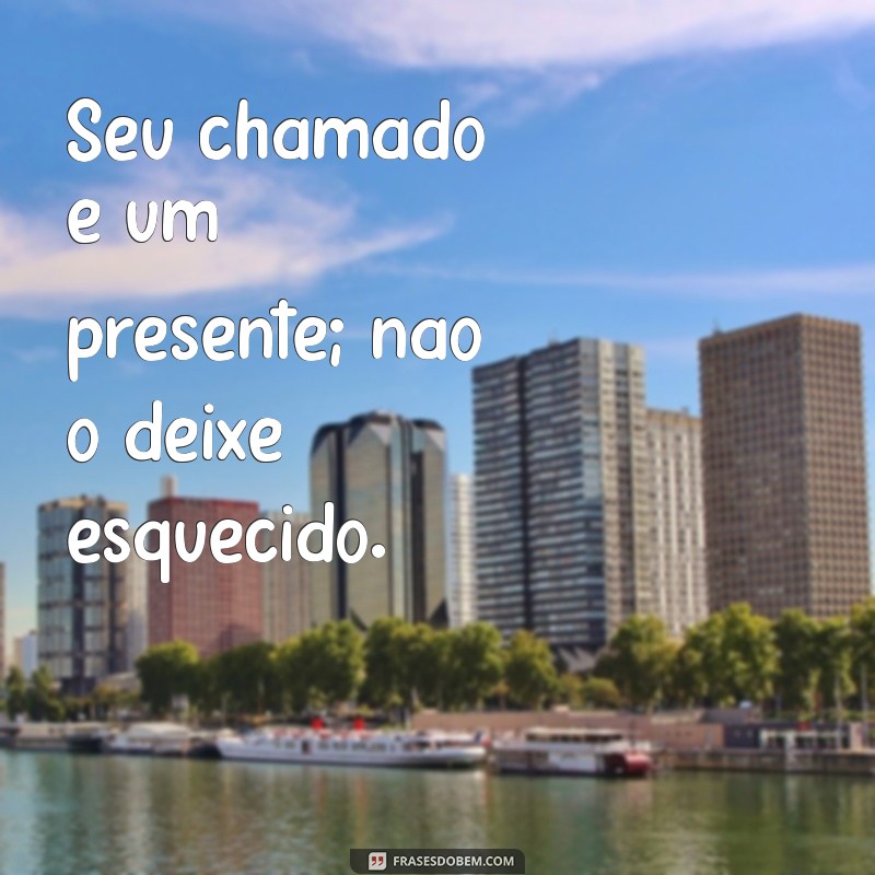 Descubra a Letra de Cumpra o Seu Chamado e Sua Mensagem Inspiradora 