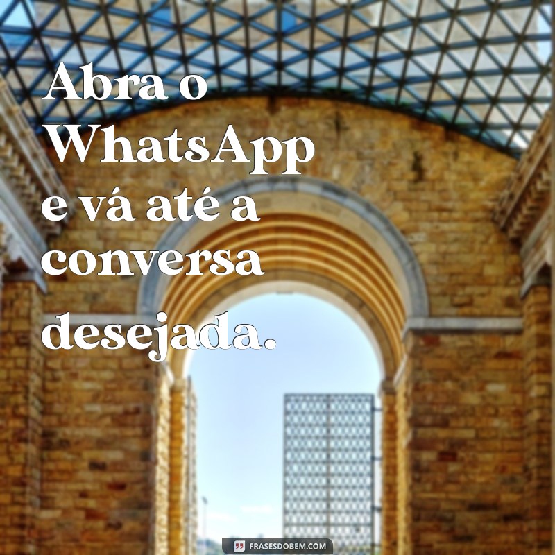 como colocar música na foto no whatsapp Abra o WhatsApp e vá até a conversa desejada.