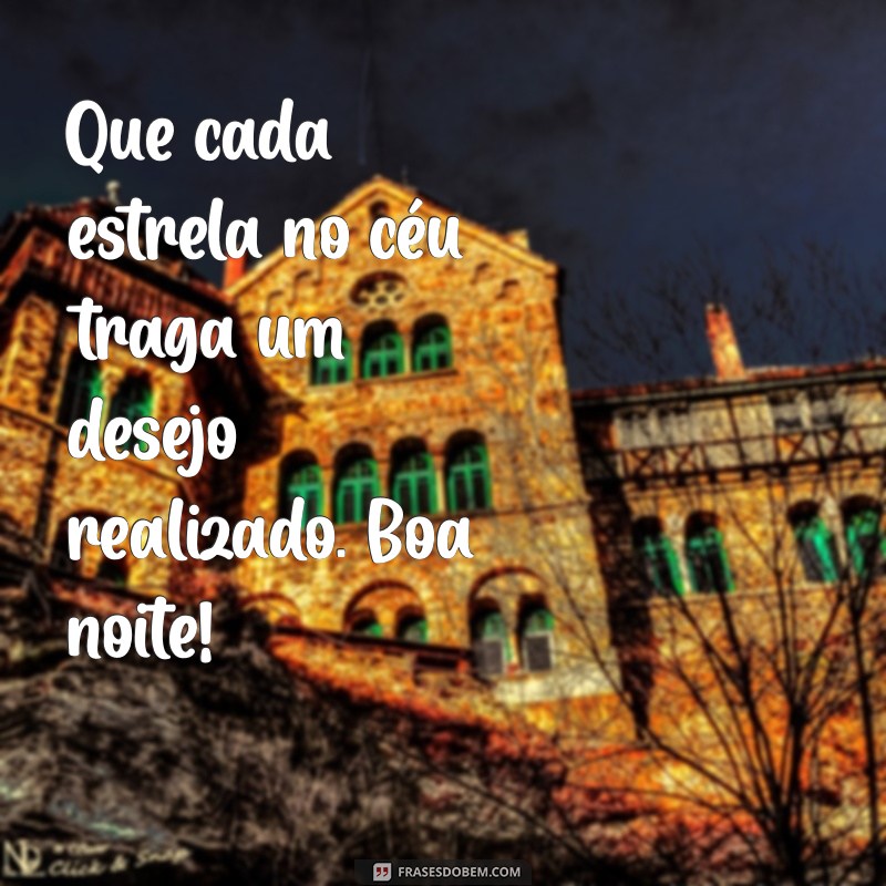 Mensagens de Boa Noite: 30 Frases Inspiradoras para Encerrar o Dia 