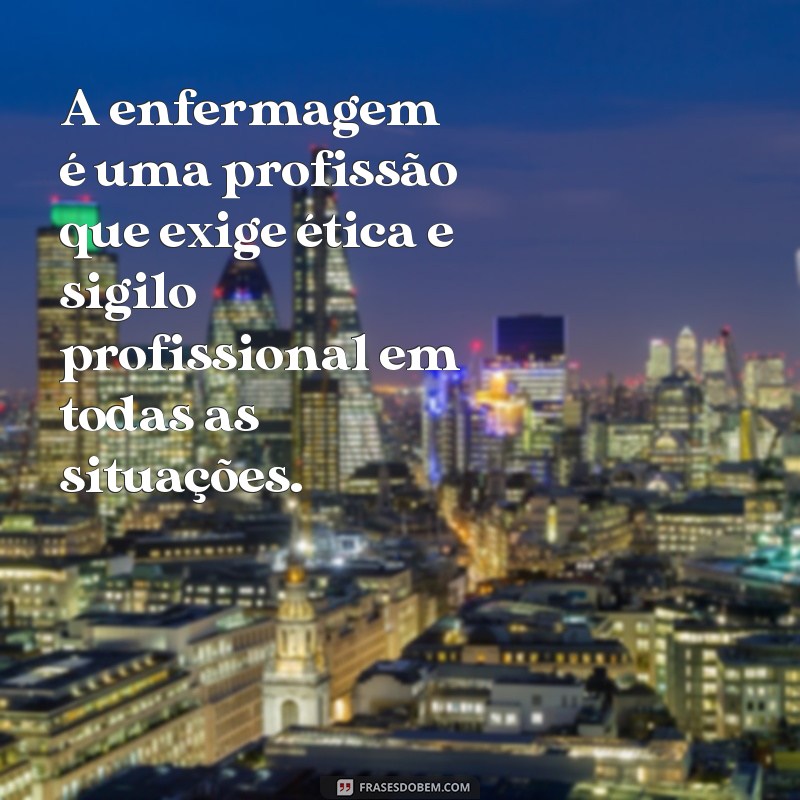 Descubra as melhores frases inspiradoras para estudantes de enfermagem 