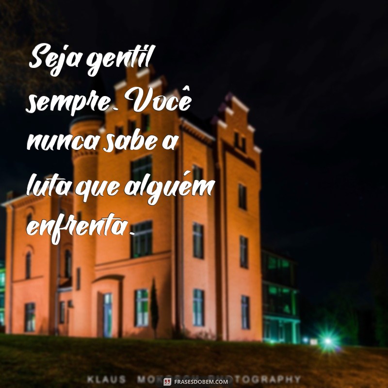 Inspire-se: As Melhores Frases em Imagens para Compartilhar 