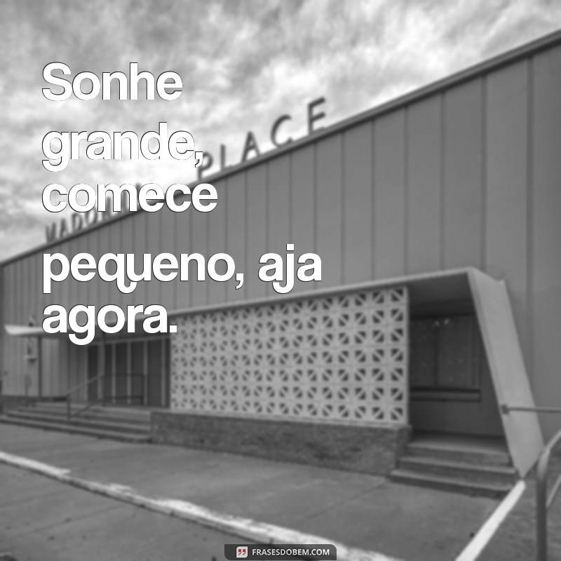 Inspire-se: As Melhores Frases em Imagens para Compartilhar 