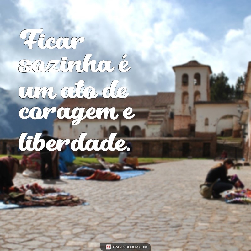 Frases Sozinha para Tumblr: Inspirações para Refletir e Compartilhar 