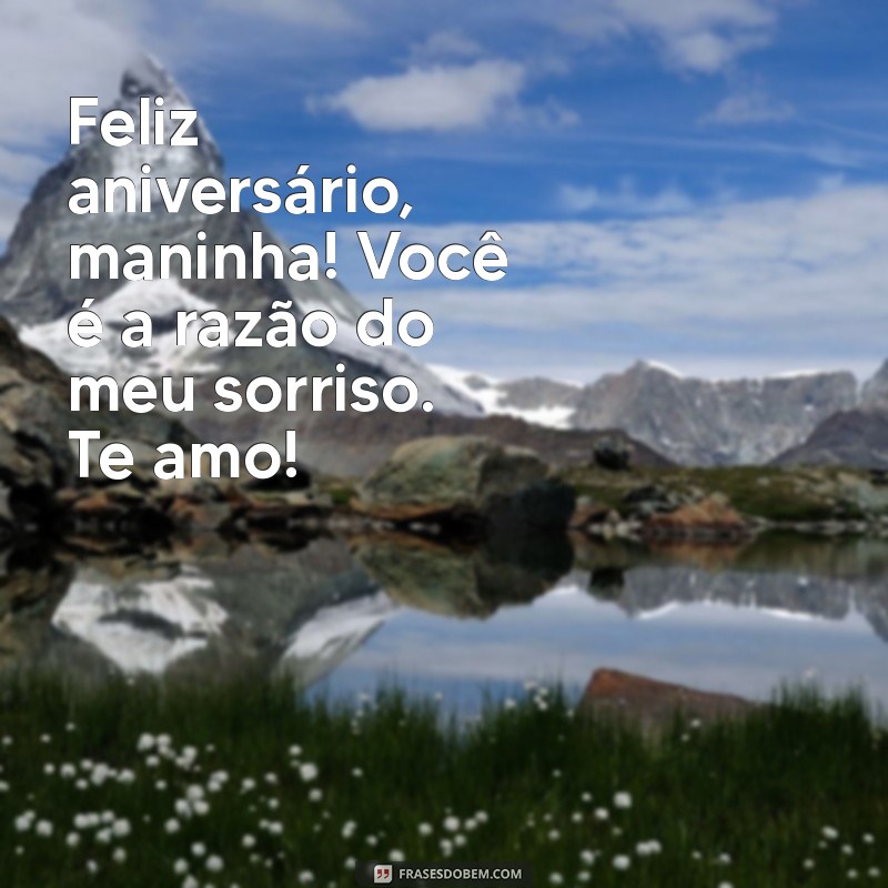 Feliz Aniversário, Maninha! Mensagens e Frases para Celebrar com Amor 