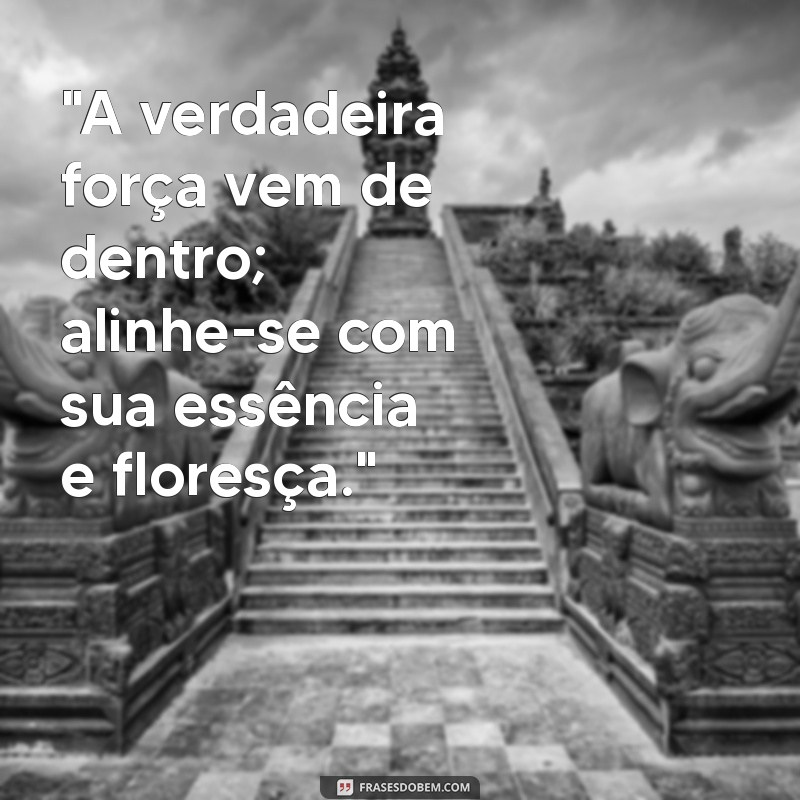 frases de fortalecimento espiritual 