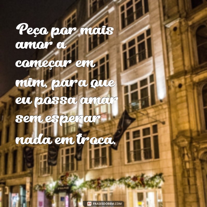 Descubra como espalhar amor começando por si mesmo com essas frases inspiradoras 