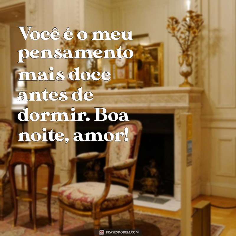 20 Mensagens de Boa Noite para Encantar sua Namorada 