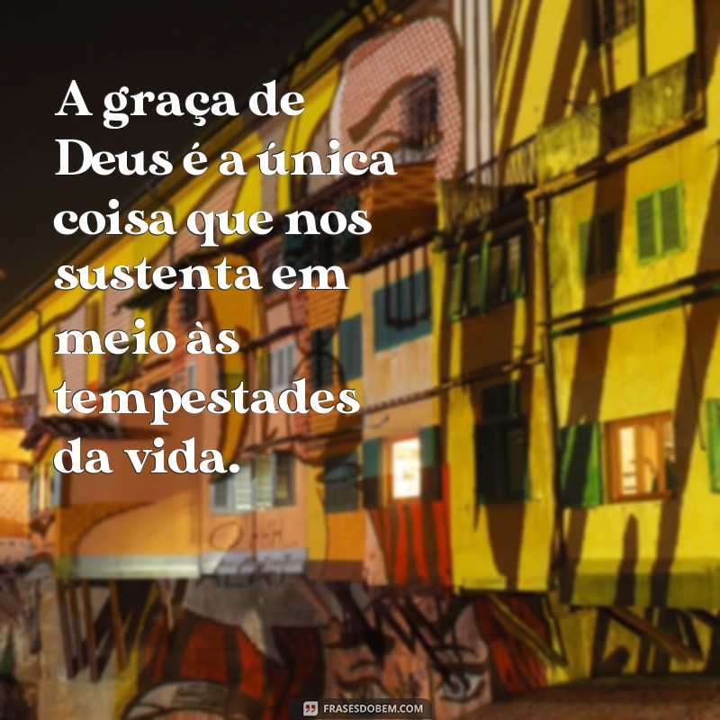 Descubra as melhores frases de George Whitefield para inspirar sua vida 