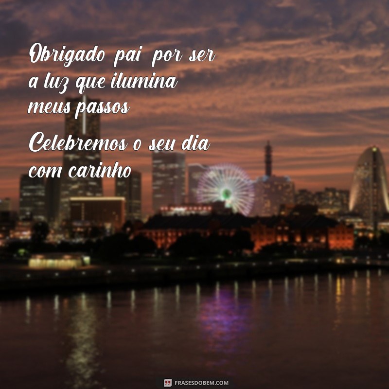 Frases Emocionantes para Celebrar o Primeiro Dia dos Pais 