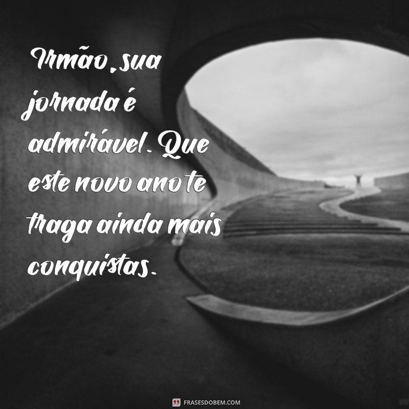 Frases Inspiradoras para Parabenizar Seu Irmão: Celebre com Emoção! 