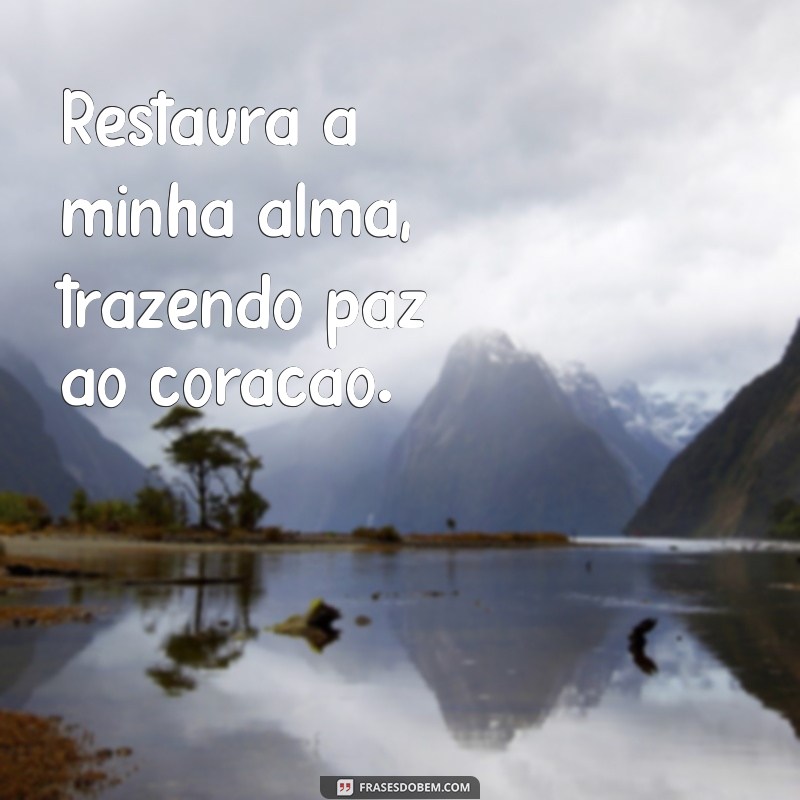 Descubra Frases Inspiradoras do Salmo 23 para Conforto e Esperança 