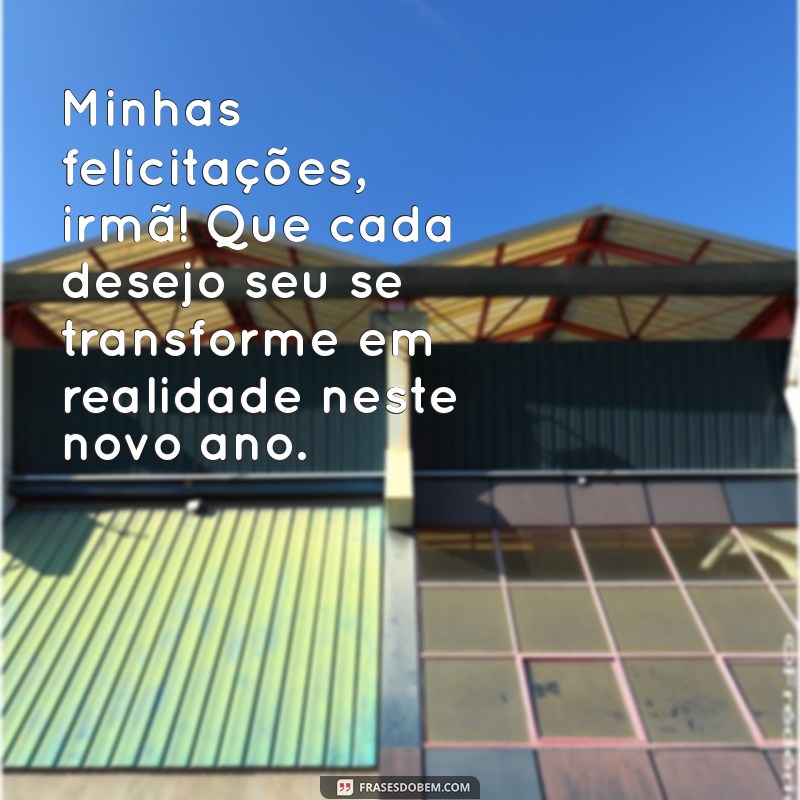 Mensagens Emocionantes para Aniversário da Minha Querida Irmã 