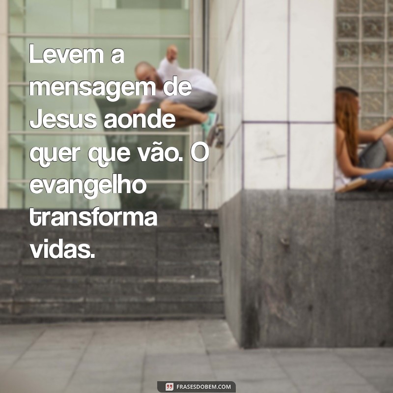 Mensagens Inspiradoras para Jovens Evangélicos: Fortalecendo a Fé e a Comunidade 