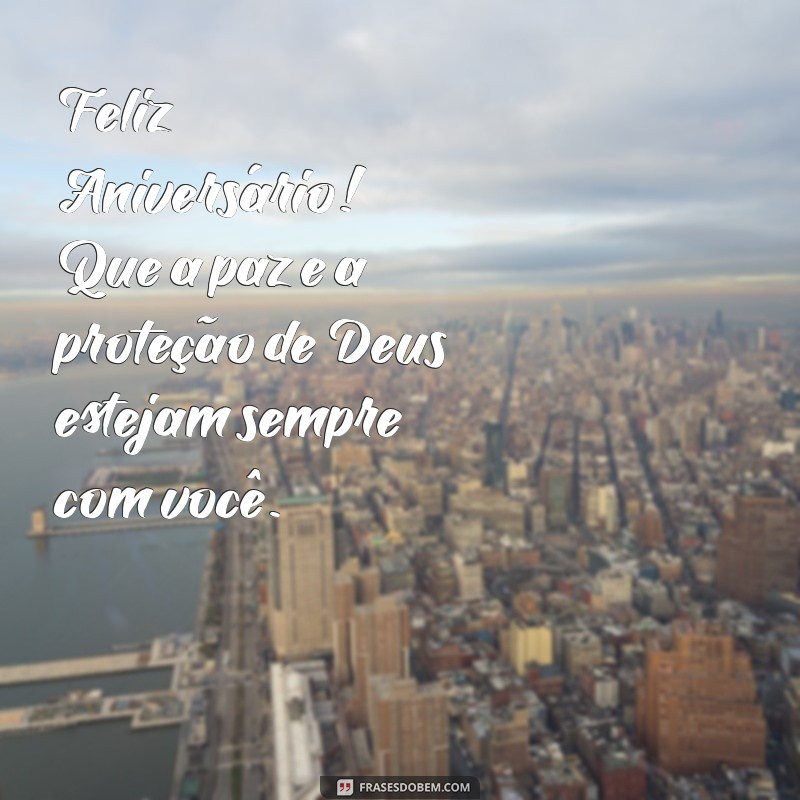 Frases de Deus para Desejar um Feliz Aniversário: Mensagens Inspiradoras 