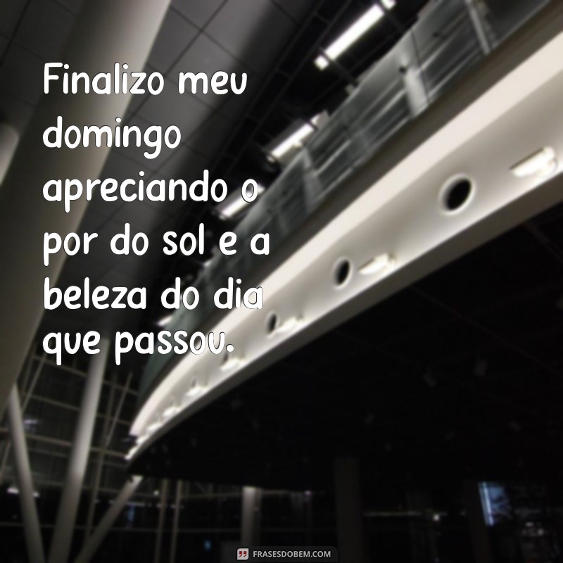 Como Aproveitar ao Máximo Seu Domingo: Dicas para um Final de Dia Relaxante 