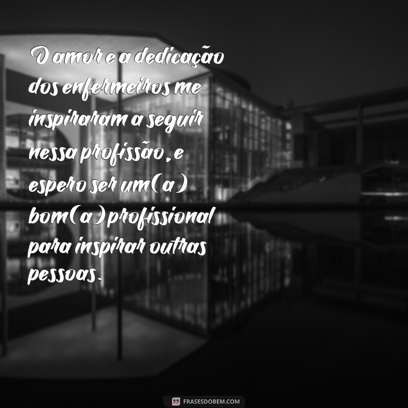 Descubra as melhores frases para sua formatura de enfermagem individual 