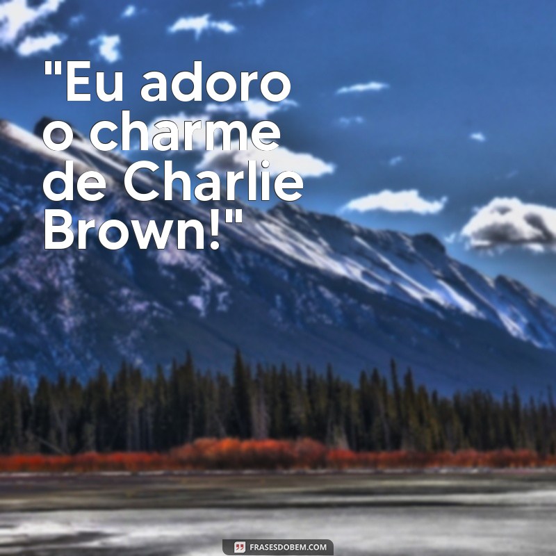frases letras charlie brown 