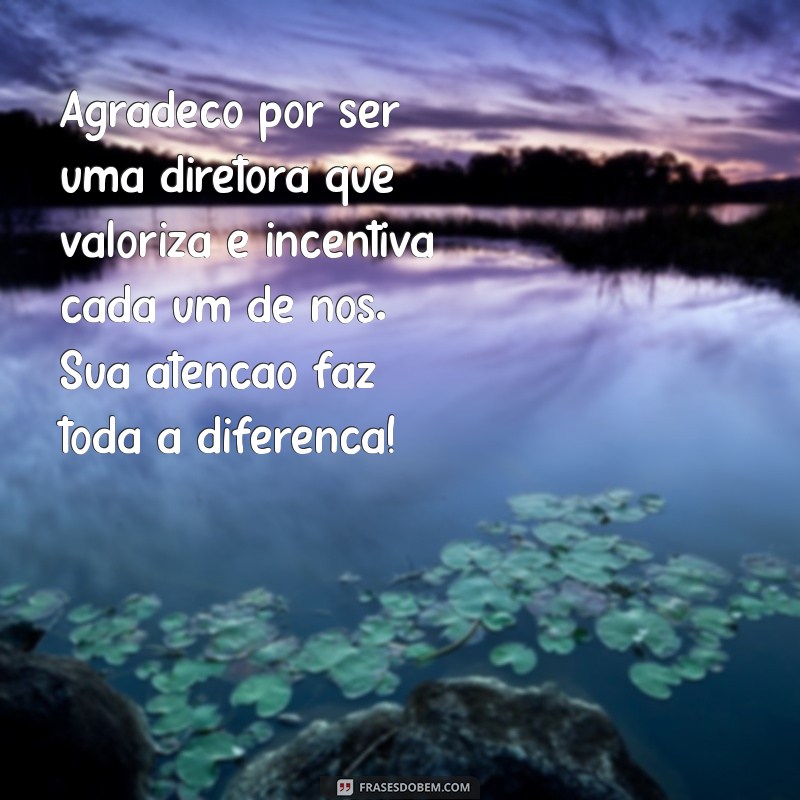 Mensagem de Agradecimento à Diretora: Como Expressar Gratidão de Forma Especial 