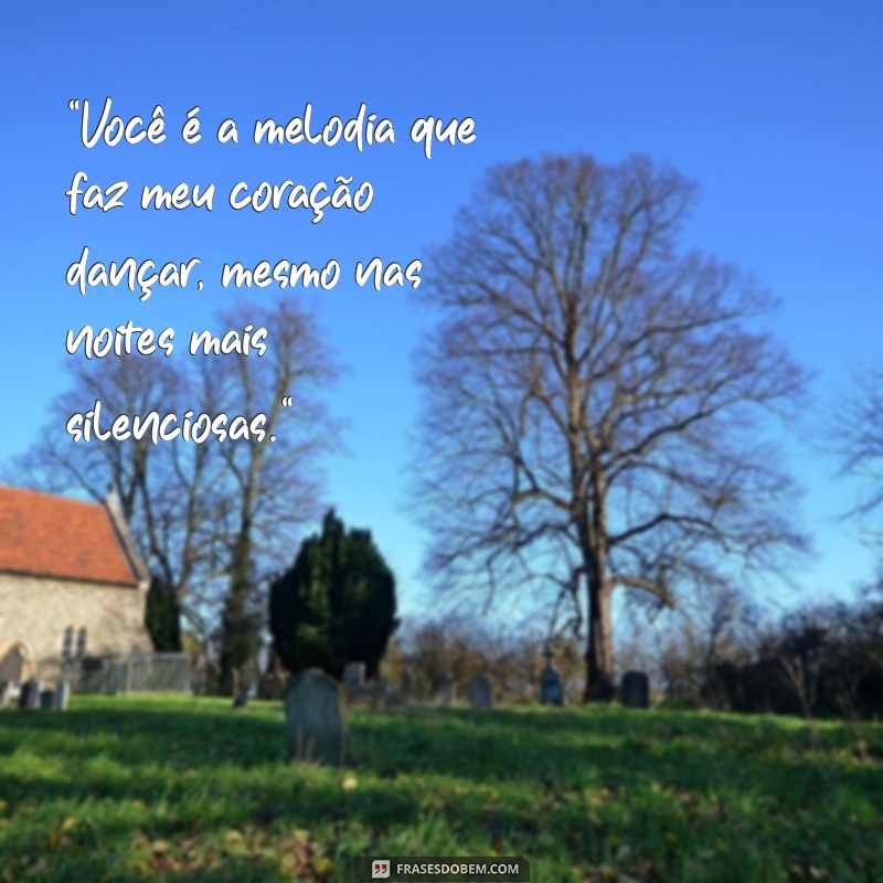 frases românticas para namorado chorar 